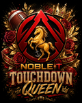 Noble-T Touchdown Queen