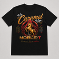 Noble-T My Caramel Man – He’s My Everything finished shirt mockup